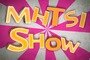 MHTSI SHOW 